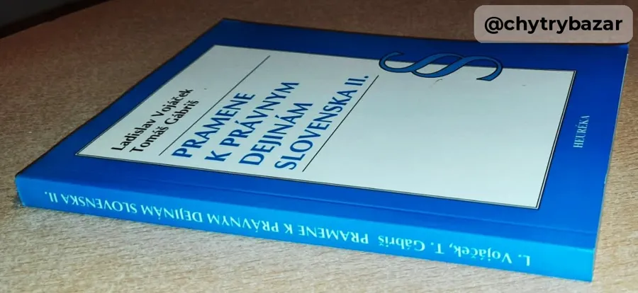 Pramene k právnym dejinám Slovenska II