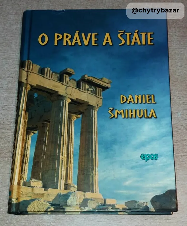 Daniel Šmihula- O PRÁVE A ŠTÁTE